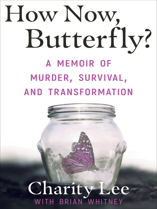 Title details for How Now, Butterfly? by Charity Lee - Available